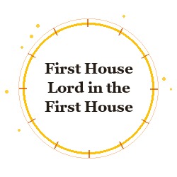 First House Lord in the First House